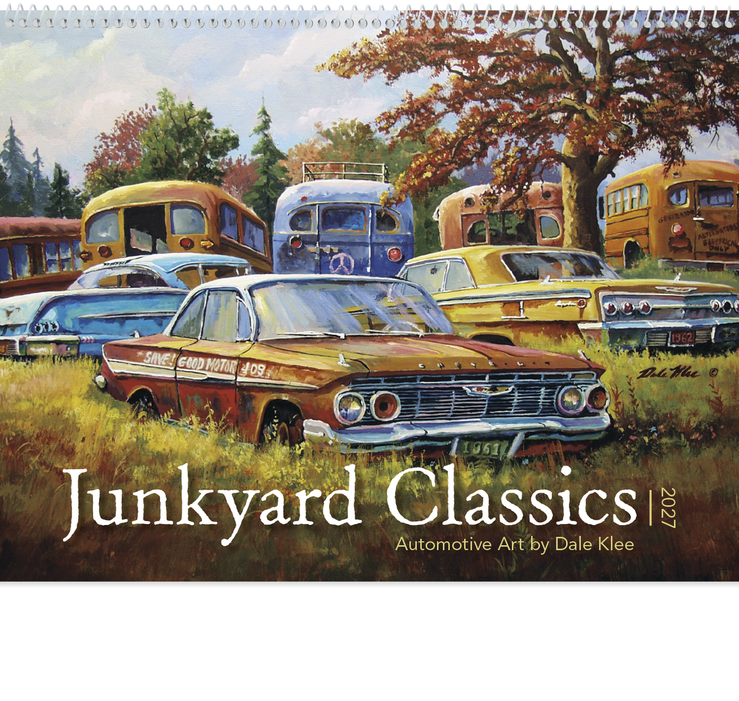 Junkyard Classics by Dale Klee Calendar