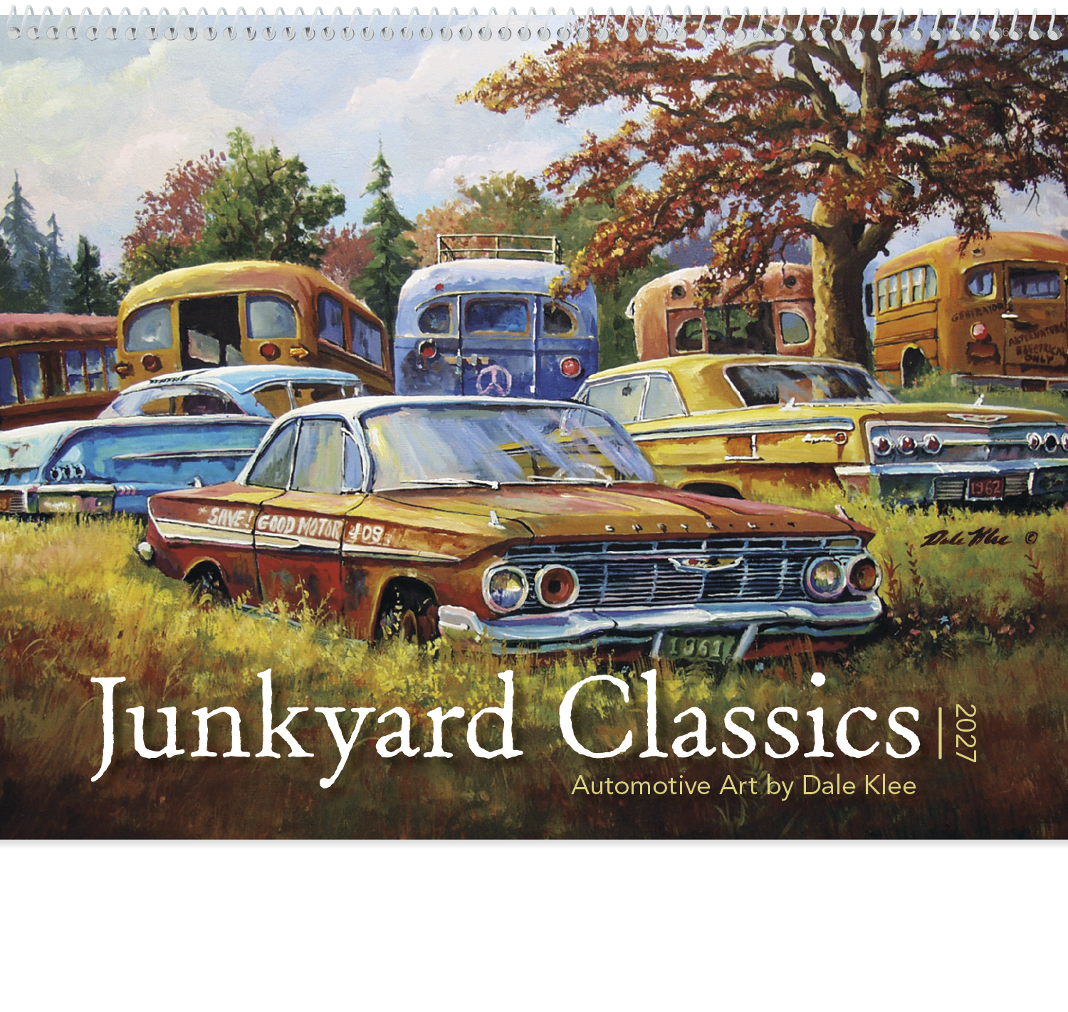 Junkyard Classics by Dale Klee Calendar