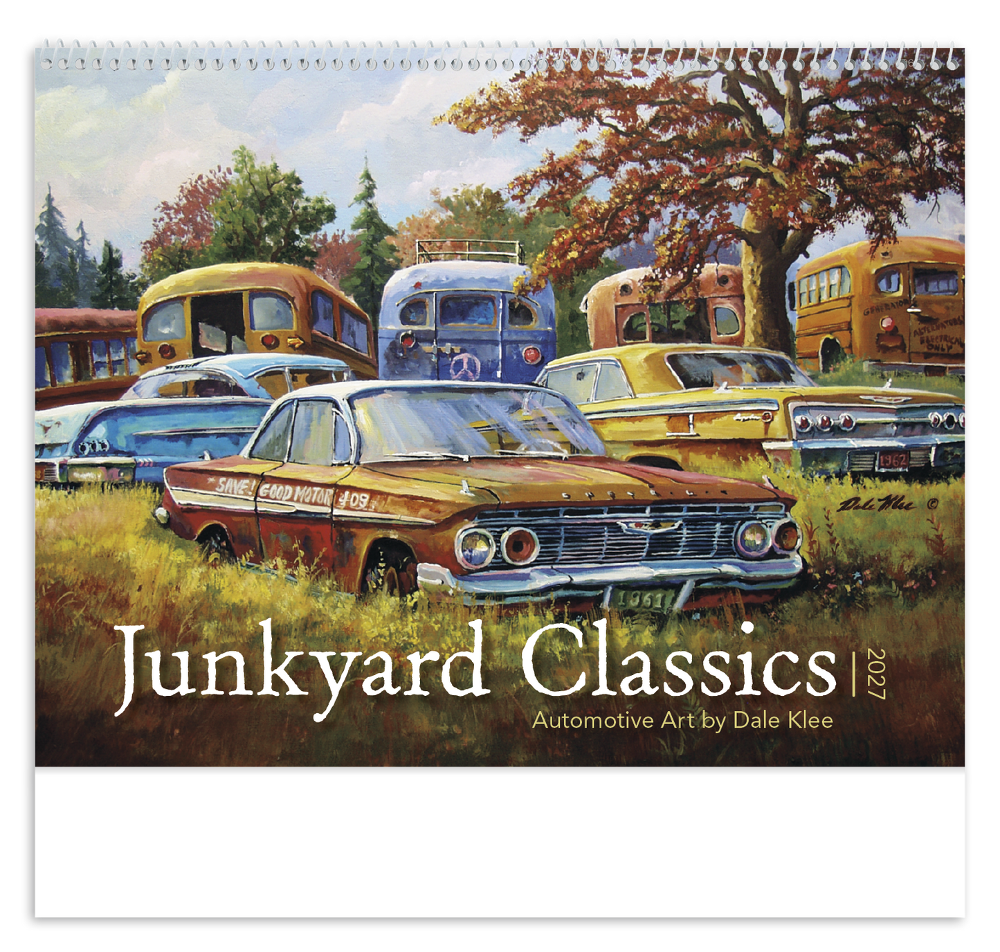 Junkyard Classics by Dale Klee Calendar