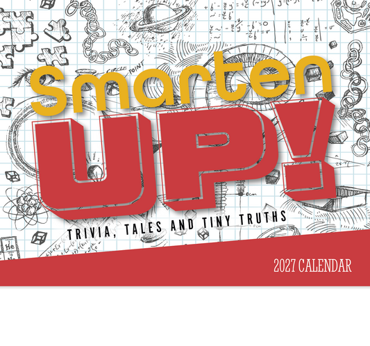 Smarten Up! Trivia, Tales & Tiny Truths - Stapled Calendar